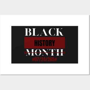 Black History Month 24/7/365 Gift Pride African American Posters and Art